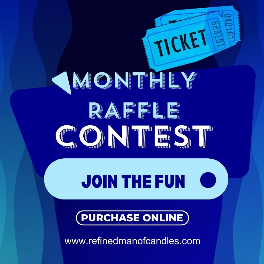 Raffle Tickets - Refined Man Of Candles