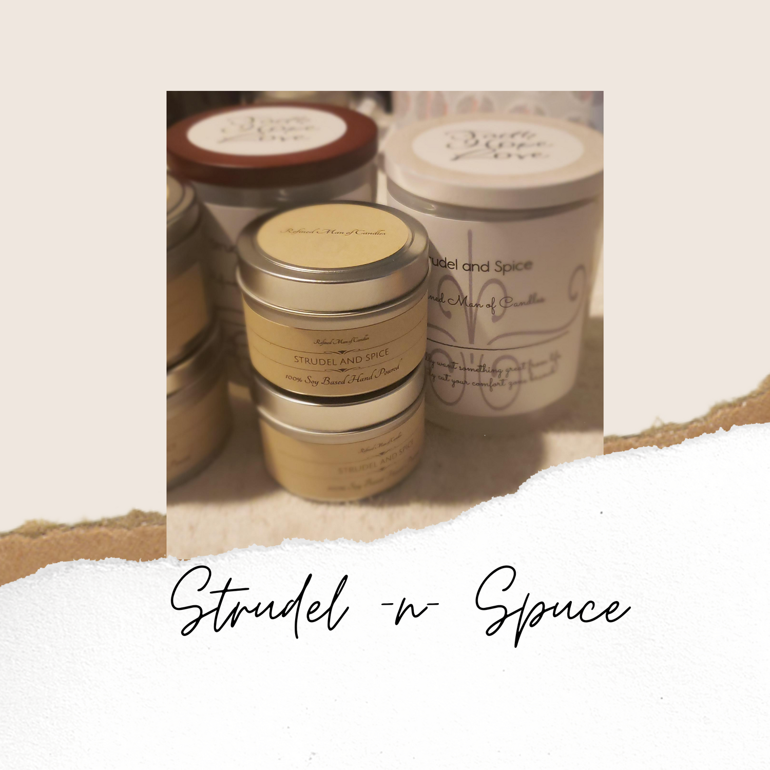 Strudel and Spice Candle - Refined Man Of Candles