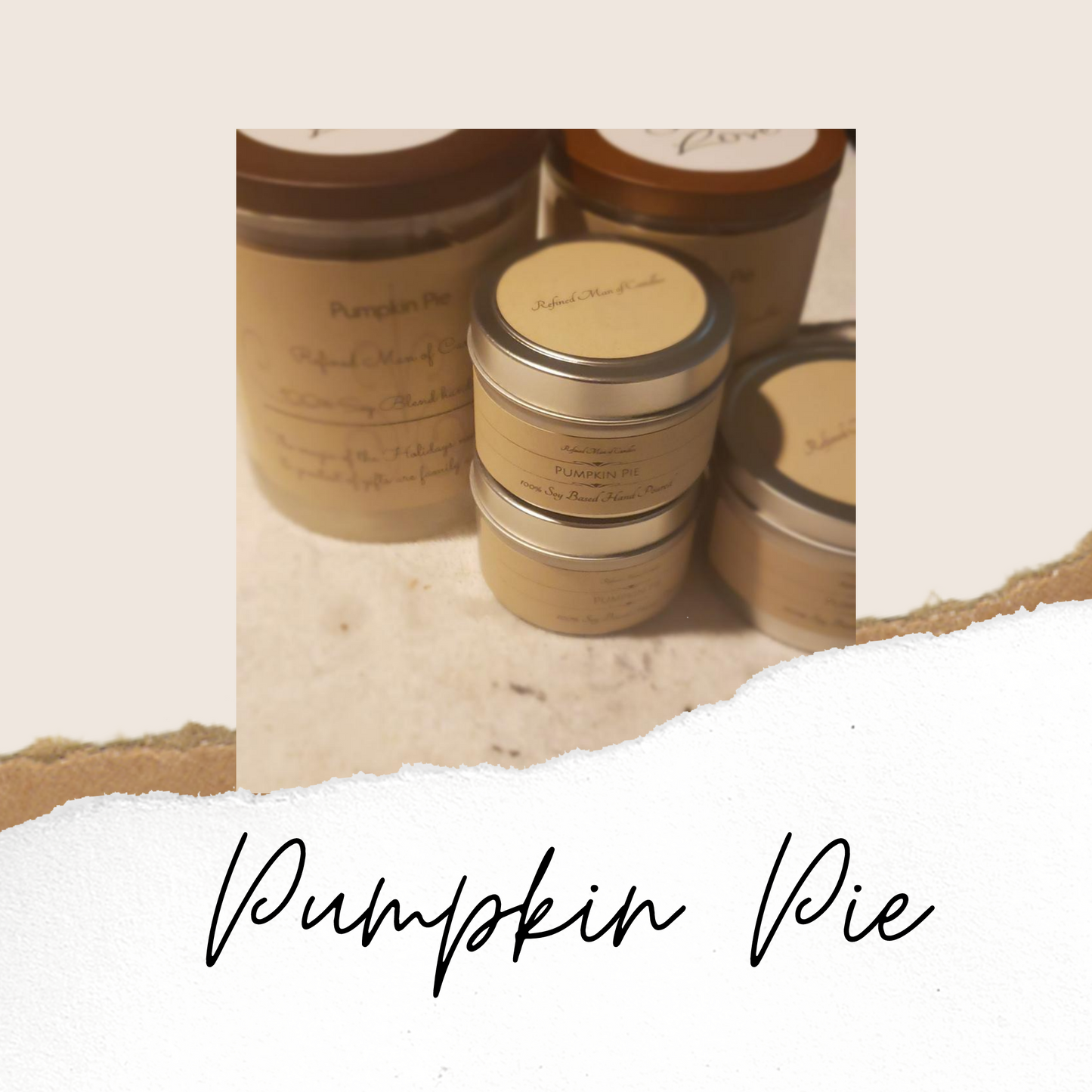 Pumpkin Pie Candle - Refined Man Of Candles